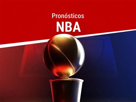 pronósticos nba hoy|Pronósticos NBA de hoy .
